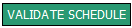 Validate schedule