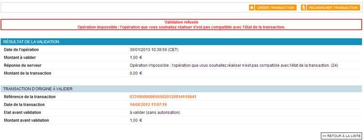 un message apparait indiquant que la validation refusée